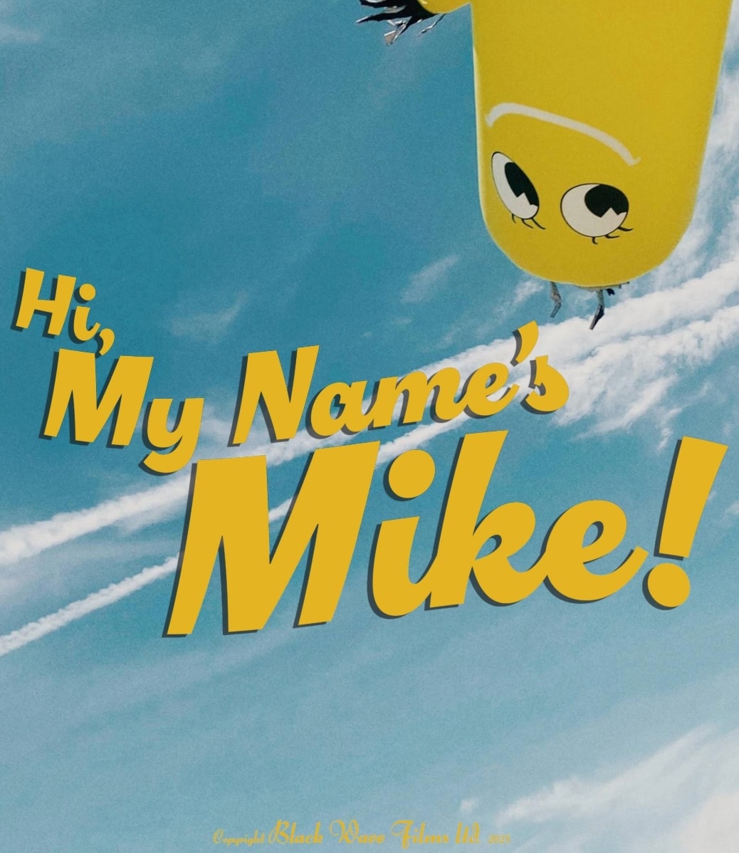 Hi, My Name's Mike! poster